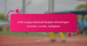 Little League Baseball Bullpen Afmetingen: Grootte, Locatie, Veiligheid